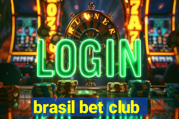 brasil bet club